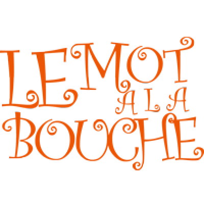 Le Mot à la Bouche